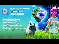Roblox Intro to Coding and Game Design
