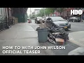 How To with John Wilson Teaser HBO