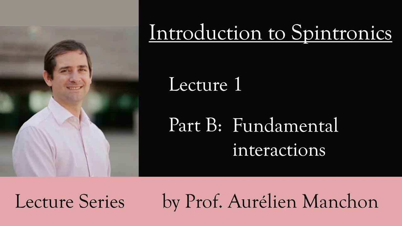 L1PB Introduction to Spintronics: Fundamental Interactions [ENG]