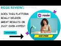 Rosie Review-Is This Platform WORTH Any Penny In My Pocket Again WATCH Before use