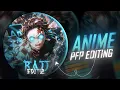 Anime PFP Editing Tutorial Tutorial XML Alight Motion Rajj Editz