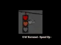 O bi' Karamel - Speed Up -