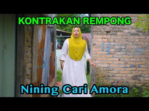 Download MP3 NINING CARI AMORA || KONTRAKAN REMPONG EPISODE 757