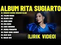 Lagu RITA SUGIARTO FULL ALBUM LAGU LEGEND LAWAS POPULER TERBAIK SUARA EMAS TANPA IKLAN