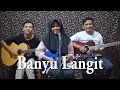 Download Lagu Didi Kempot - Banyu Langit Cover by Ferachocolatos ft. Gilang \u0026 Bala