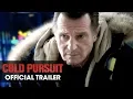 Download Lagu Cold Pursuit (2019 Movie) Official Trailer – Liam Neeson, Laura Dern, Emmy Rossum