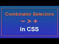 Combinator Selectors Type of Selectors Part Selectors in CSS Yuvraj Academy