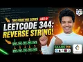Lec-9 Leetcode 344 Reverse String Two Pointer DSA Pattern series