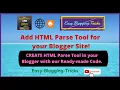 How to Create Add HTML Parse Tool in your Blogger Site A Help for All Bloggers
