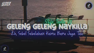 dj geleng geleng naykilla full song style tante v2 eh sebel sebelahan kamu kharis sopan