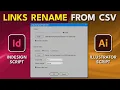 InDesign Script Links Rename From CSV