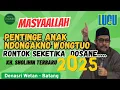 Lagu PENGAJIAN KH. SHOLIHIN REBAN LUCU TERBARU 2025 DI DENASRI WETANG - BATANG
