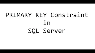 PRIMARY KEY Constraint In SQL Server