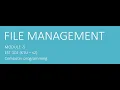 Files and File management sample programs operations - Module 5