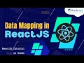 Mastering Data Mapping A Comprehensive React JS Tutorial in Hindi