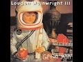 Dreaming - Loudon Wainwright III