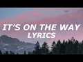 Download Lagu Cinquemani - It’s On The Way (Lyrics)