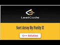 922 Sort Array By Parity II CPP Solution