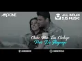 Download Lagu Bhula Dunga Progressive House Mix   DJ Aroone