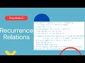 Recurrence Relations Edexcel IAL P2 5 7