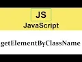 getElementByClassName method in JavaScript