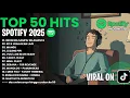 Download Lagu TRENDING Spotify Top Hits 2025 | Top Spotify Indonesia 2025 | Lagu Terbaru 🎶