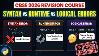 Errors in Python Syntax Runtime Logical PYQs Class 12 CS CBSE 2027 Revision Series
