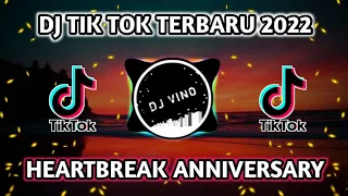 Download DJ HEARTBREAK ANNIVERSARY JEDAG JEDUG SLOW FULL BASS TIK TOK VIRAL TERBARU 2022 MP3
