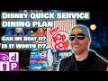 Can We BEAT The Disney Quick Service Dining Plan Best Worst Ways To Use It In Disney World 2024