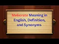 Meliorate Meaning in English Definition Pronunciation and Synonyms