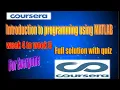 Introduction to programming with MATLAB week 4-5 full solutions Coursera