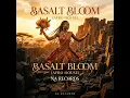 Basalt Bloom (Afro House) (Radio Edit)