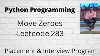 Move Zeroes Leetcode 283 Python Move Zeroes Python Placement Interview Program