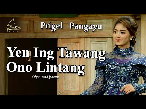 Download MP3 Prigel Pangayu - Yen Ing Tawang Ono Lintang (Official Music Video)