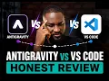 Antigravity vs VS Code Which One Should You Use in 2026