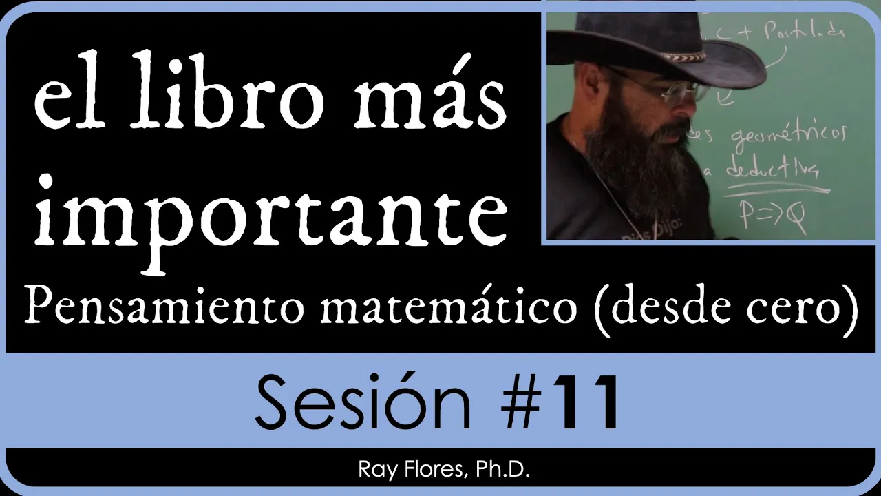 El libro MÁS importante...Elementos de Euclides | Pensamiento matemático... desde cero (Sesión 11).