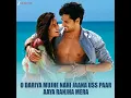 O Dariya Mujhe Nahi Jaana Uss Paar Aaya Ranjha Mera