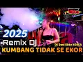 Download Lagu 2025 REMIC DJ KUMBANG TIDAK SE EKOR DJ DEVI KITTY KOREA WIKA SANG PENJELAJAH SUMSEL
