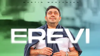 Martin Mkrtchyan - Erevi
