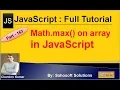 Math max on array value in JavaScript JavaScript Full Tutorial in Hindi