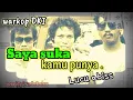 warkop DKI saya suka kamu punya