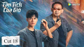 VIETSUB | Tàn Tích Của Gió | Cut Tập 18 | Cung Tuấn, Khương Võ | We TV