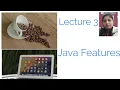Lecture 3 Java Features