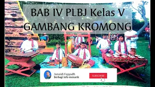 Download Bab IV PLBJ Gambang Kromong Kelas 5 MP3