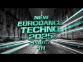 Lagu EURODANCE TECHNO 2025 - Part.7 | Non-Stop Energy · Eurodance \u0026 Techno Mix