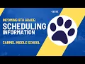CAM Scheduling Info 2025