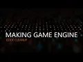 Making Game Engine 0x1E Code Cleanup Live Stream