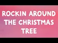 Download Lagu Brenda Lee - Rockin' Around The Christmas Tree (Lyrics)