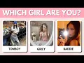 Which GIRL Are You TOMBOY GIRLY or BADDIE Aesthetic Personality Quiz