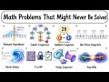 Every Unsolved Math Problem That Might Never Be Solved
